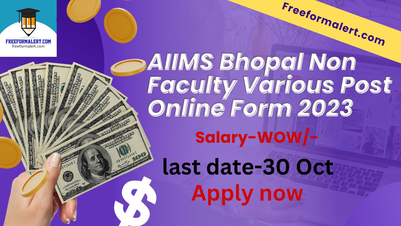 AIIMS Bhopal Non Faculty Various Post Online Form 2023 Berojgarshala