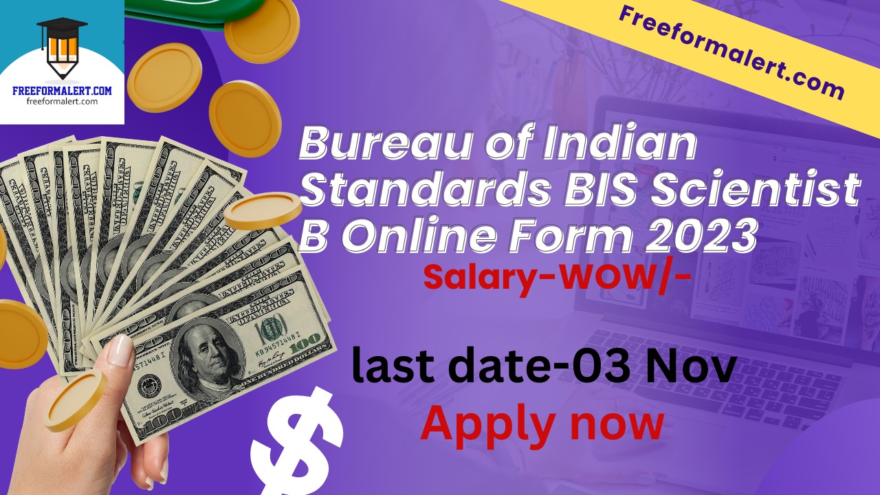 Bureau of Indian Standards BIS Scientist B Online Form 2023 Berojgarshala