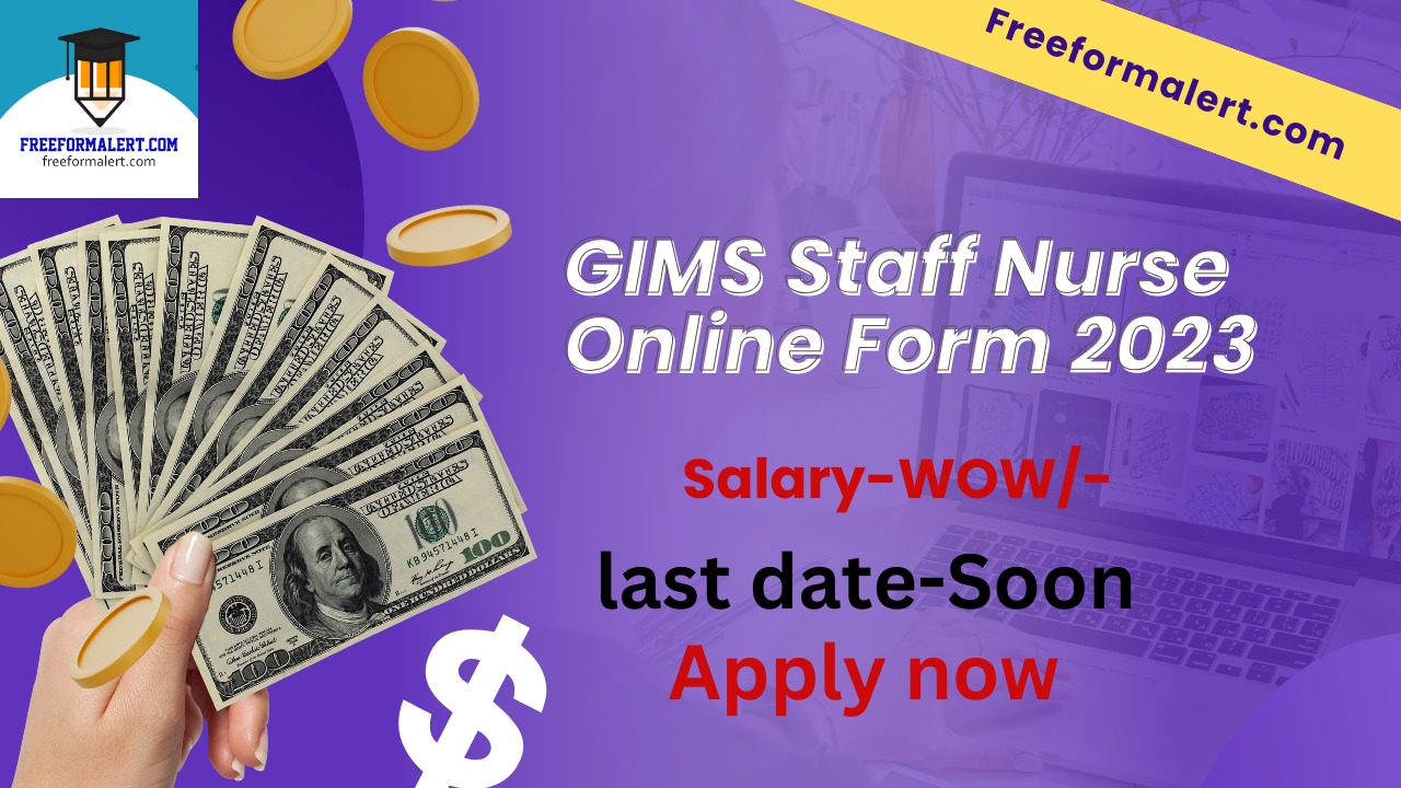 GIMS Staff Nurse Online Form 2023 for 255 Post Berojgarshala