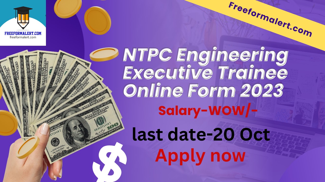 NTPC Engineering Executive Trainee Online Form 2023 for 495 Post Berojgarshala