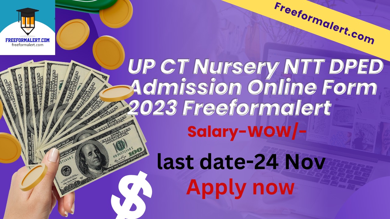 UP CT Nursery NTT DPED Admission Online Form 2023 Berojgarshala