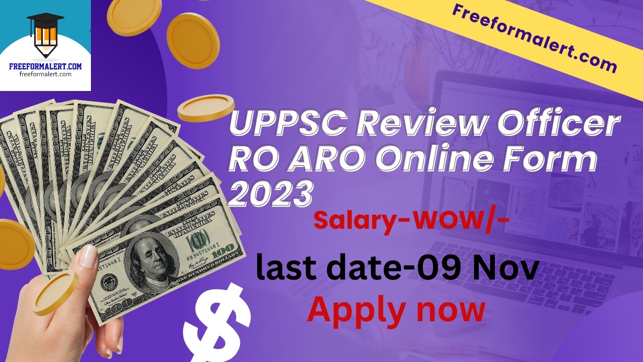 UPPSC Review Officer RO ARO Online Form 2023 for 411 Post Berojgarshala