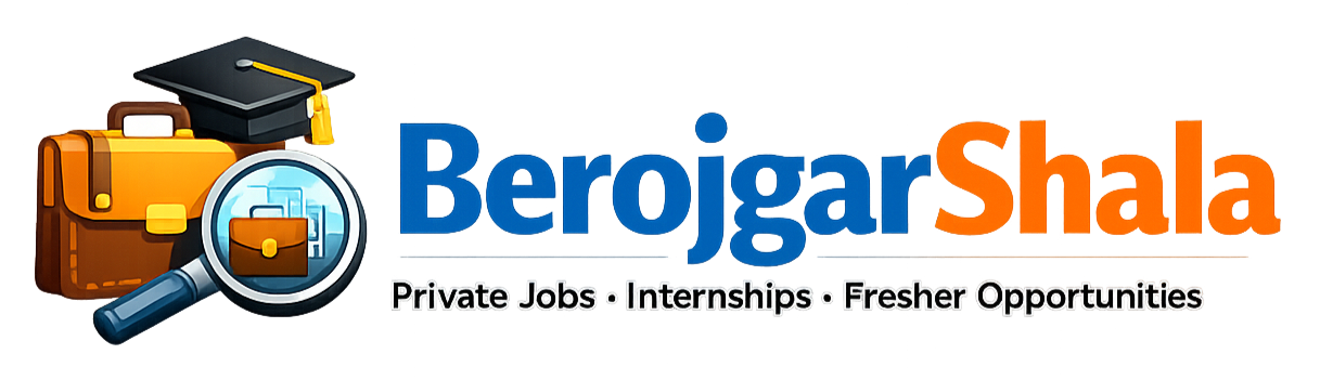 BerojgarShala - Latest Private Jobs, Internships & Fresher Jobs