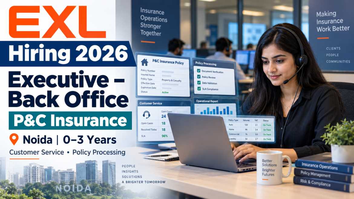 EXL Hiring 2026 – Executive Back Office Jobs in Noida | 0–3 Years