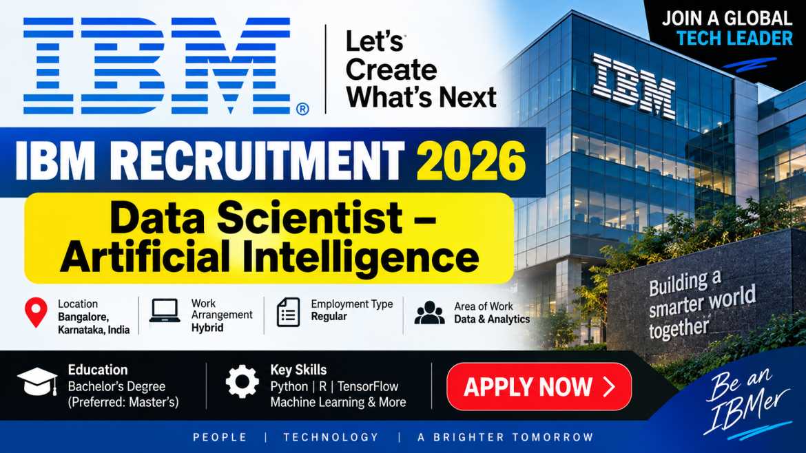 IBM Recruitment 2026: Data Scientist – Artificial Intelligence
