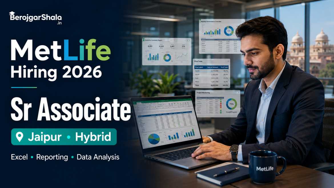 MetLife Hiring 2026 – Sr Associate Job in Jaipur | Hybrid