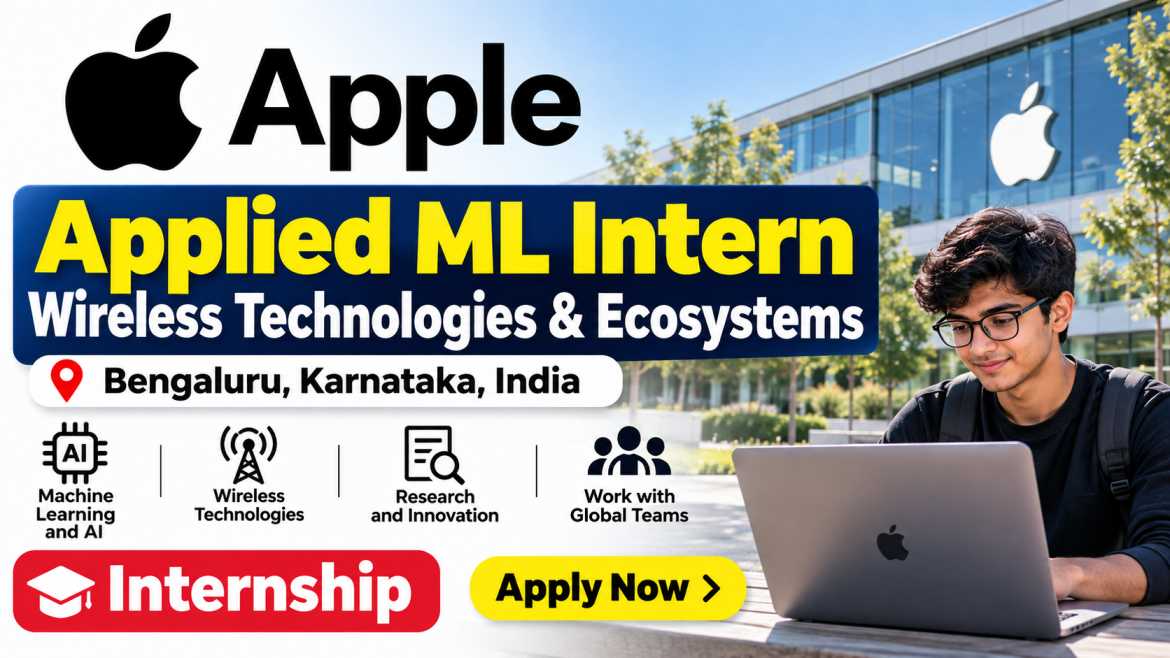 Apple Applied ML Intern 2026: Eligibility, Skills & Job Details