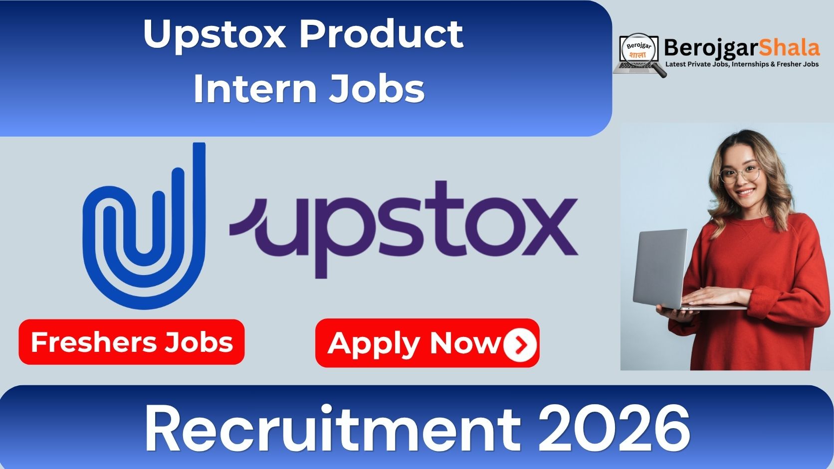 Upstox Product Intern – US Stocks: Job Details & Apply @BerojgarShala